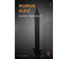 Mumun Alevi - Gaston Bachelard - Minotor Kitap