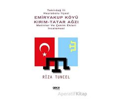 Tekirdağ İli Hayrabolu İlçesi Emiryakup Köyü Kırım-Tatar Ağzı Metinler ve Çekim Ekleri İncelemesi