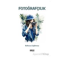 Fotoğrafçılık - Rebecca Lightway - Gece Kitaplığı