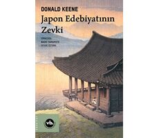 Japon Edebiyatının Zevki - Donald Keene - Vakıfbank Kültür Yayınları