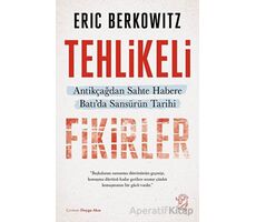 Tehlikeli Fikirler: Antikçağdan Sahte Habere Batıda Sansürün Kısa Tarihi