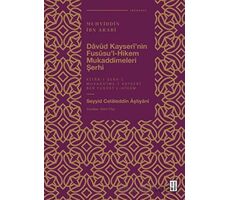 Davud Kayserînin Fususul-Hikem Mukaddimeleri Şerhi - Seyyid Celaleddin Aştiyanî - Ketebe Yayınları