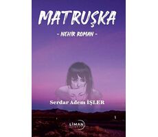 Matruşka - Serdar Adem İşler - Liman Yayınevi