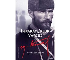 İmparatorluk Varisi Mustafa Kemal Atatürk - Ryan Gingeras - Fol Kitap