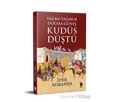 Kudüs Düştü - İpek Kobaner - Nemesis Kitap