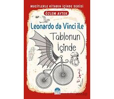 Leonardo da Vinci ile Tablonun İçinde - Özlem Aytek - Martı Çocuk Yayınları