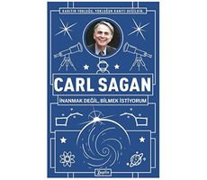Carl Sagan : İnanmak Değil, Bilmek İstiyorum - Erkan Aslan - Zeplin Kitap