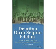 Devrana Girip Seyran Edelim - Alper Çeker - Sufi Kitap