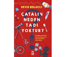 Çatalın Neden Tadı Yoktur? - Devis Bellucci - Genç Timaş