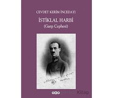 İstiklal Harbi (Garp Cephesi) - Cevdet Kerim İncedayı - Yapı Kredi Yayınları