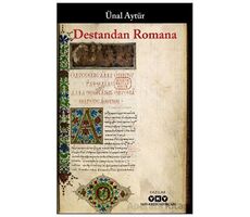 Destandan Romana - Ünal Aytür - Yapı Kredi Yayınları