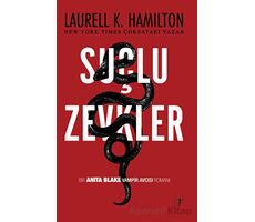 Suçlu Zevkler - Laurell K. Hamilton - Artemis Yayınları