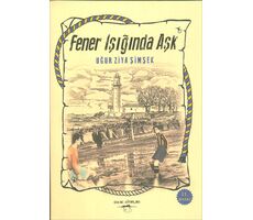 Fener Işığında Aşk - Uğur Ziya Şimşek - Sokak Kitapları Yayınları