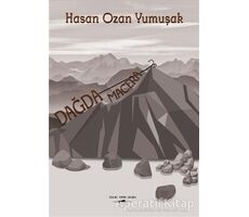 Dağda Macera - Hasan Ozan Yumuşak - Sokak Kitapları Yayınları