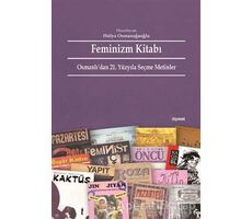 Feminizm Kitabı - Hülya Osmanağaoğlu - Dipnot Yayınları