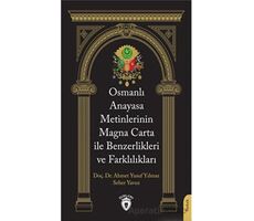 Osmanlı Anayasa Metinlerinin Magna Carta İle Benzerlikleri ve Farklılıkları