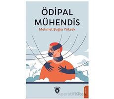 Ödipal Mühendis - Mehmet Buğra Yüksek - Dorlion Yayınları