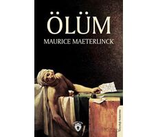 Ölüm - Maurice Maeterlinck - Dorlion Yayınları