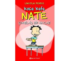 Koca Kafa Nate - Çok Bilmiş Bir Haylaz - Lincoln Peirce - Epsilon Yayınevi