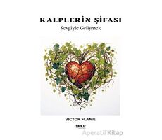 Kalplerin Şifası - Victor Flame - Gece Kitaplığı