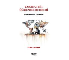 Yabancı Dil Öğrenme Rehberi - Lenny Huber - Gece Kitaplığı