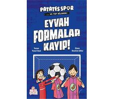 Eyvah Formalar Kayıp! - Patatesspor Ve Top Ağlarda - Yusuf Asal - Nesil Çocuk Yayınları