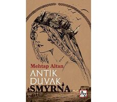 Antik Duvak Smyrna - Mehtap Altan - Az Kitap