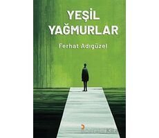 Yeşil Yağmurlar - Ferhat Adıgüzel - Cinius Yayınları