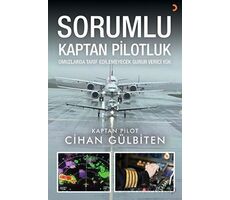 Sorumlu Kaptan Pilotluk - Cihan Gülbiten - Cinius Yayınları