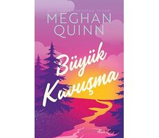 Büyük Kavuşma - Meghan Quinn - Ren Kitap
