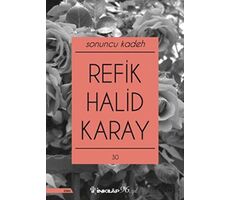 Sonuncu Kadeh - Refik Halid Karay - İnkılap Kitabevi