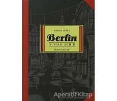 Berlin Duman Şehir İkinci Kitap - Jason Lutes - Marmara Çizgi