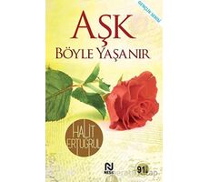 Aşk Böyle Yaşanır - Halit Ertuğrul - Nesil Yayınları