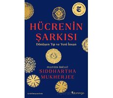 Hücrenin Şarkısı: Dönüşen Tıp ve Yeni İnsan - Siddhartha Mukherjee - Domingo Yayınevi