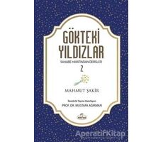 Gökteki Yıldızlar - 2 - Mahmut Şakir - Ravza Yayınları