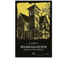 Usher Evi’nin Çöküşü - Edgar Allan Poe - İthaki Yayınları