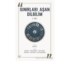 Sınırları Aşan Dilbilim - 1. Cilt - Kolektif - İthaki Yayınları
