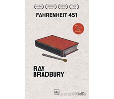 Fahrenheit 451 - 70. Yıl Özel Baskısı - Ray Bradbury - İthaki Yayınları