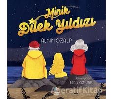 Minik Dilek Yıldızı - Alkım Özalp - İthaki Çocuk Yayınları