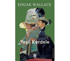 Yeşil Kurdele - Edgar Wallace - Dorlion Yayınları
