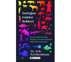 Zooloğun Galaksi Rehberi - Arik Kershenbaum - Epsilon Yayınevi
