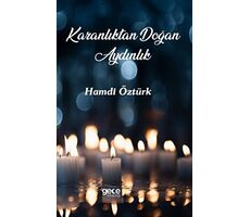 Karanlıktan Doğan Aydınlık - Hamdi Öztürk - Gece Kitaplığı