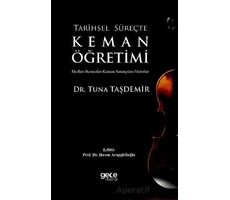 Tarihsel Süreçte Keman Öğretimi - Tuna Taşdemir - Gece Kitaplığı