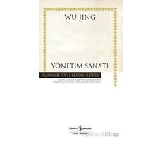 Yönetim Sanatı - Wu Jing - İş Bankası Kültür Yayınları