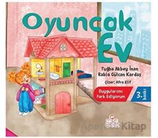 Oyuncak Ev - Rabia Gülcan Kardaş - Nesil Çocuk Yayınları