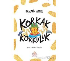 Korkak Korkuluk - Yasemin Aykol - Nesil Çocuk Yayınları