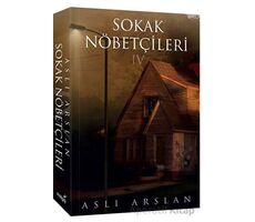 Sokak Nöbetçileri 4 - Aslı Arslan - İndigo Kitap