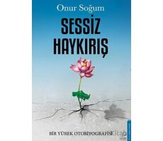 Sessiz Haykırış - Onur Soğum - Destek Yayınları