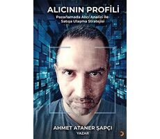 Alıcının Profili - Ahmet Ataner Şapçı - Cinius Yayınları