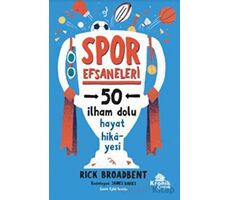 Spor Efsaneleri - Rick Broadbent - Kronik Kitap